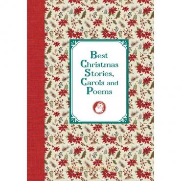Лучшие рождественские рассказы и стихотворения = Best Christmas Stories, Carols and Poems. О. Генри, Джером К. Дж., Уальд О.